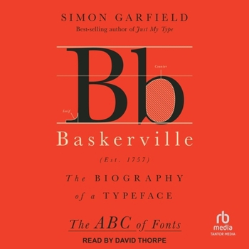 Audio CD Baskerville: The Biography of a Typeface Book