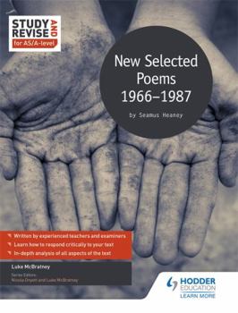 Paperback Study and Revise for As/A-Level: Seamus Heaney: New Selected Poems, 1966-1987 Book