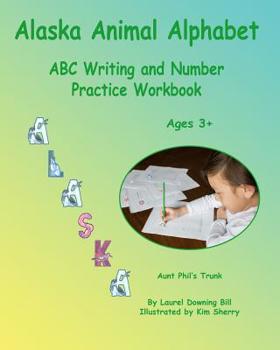 Paperback Alaska Animal Alphabet: ABC Writing and Number Practice Workbook Book