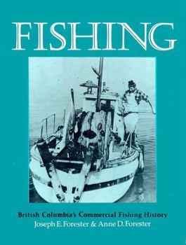 Hardcover Fishing: British Columbia's Commercial Fishing History Book