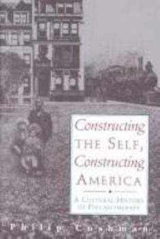Hardcover Constructing the Self, Constructing America Book