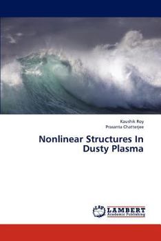 Paperback Nonlinear Structures in Dusty Plasma Book