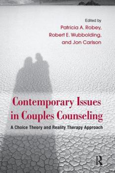 Paperback Contemporary Issues in Couples Counseling: A Choice Theory and Reality Therapy Approach Book