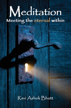 Paperback Meditation: Meeting the Eternal Within Book