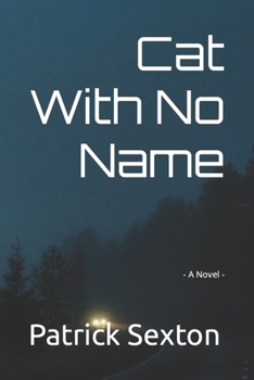 Paperback Cat With No Name: - A Novel - Book