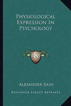 Paperback Physiological Expression In Psychology Book