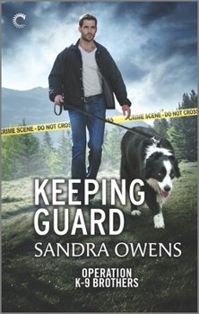 Keeping Guard - Book #2 of the Operation K-9 Brothers