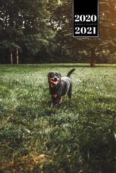 Rottweiler Dog Calendar Week Planner 2020 / 2021 - On the Meadow: Pup Puppy Doggie Pet Owner Weekly Bullet Journal Notebook Diary in 6” x 9” Inch Pocket Size