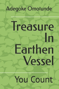 Paperback Treasure In Earthen Vessel: You Count Book