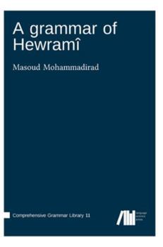 Hardcover A grammar of Hewramî Book