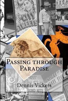 Paperback Passing Through Paradise: A Narrative Collage Book