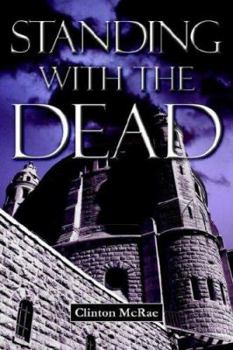 Paperback Standing with the Dead Book