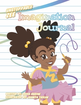 Paperback Unstoppable Zee Imagination Journal Book