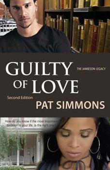 Guilty of Love - Book #1 of the Jamieson Legacy