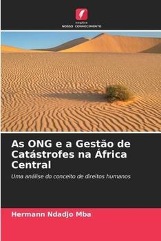 Paperback As ONG e a Gestão de Catástrofes na África Central [Portuguese] Book