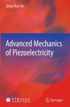 Hardcover Advanced Mechanics of Piezoelectricity Book