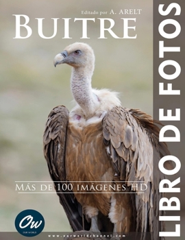 Buitre: Libro de fotos - Más de 100 imágenes HD (Spanish Edition)