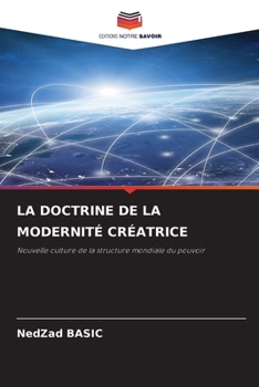 Paperback La Doctrine de la Modernité Créatrice [French] Book