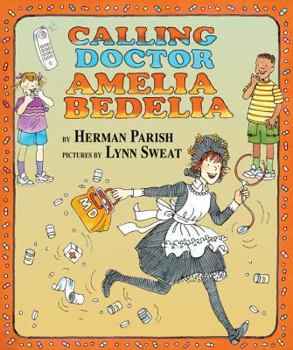 Hardcover Calling Doctor Amelia Bedelia Book