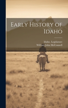 Hardcover Early History of Idaho Book