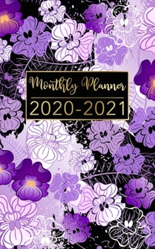Monthly Planner 2020-2021: Violet Gold Floral Design • Two Year Pocket Planner • Calendar 5x8 inches Jan 2020 to Dec 2021 with Phone Book • Personal ... Organizer Agenda Schedule with To Do List