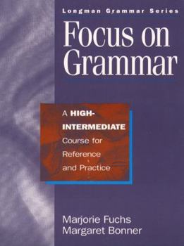 Paperback Focus on Grammar: High-Intermediate Book