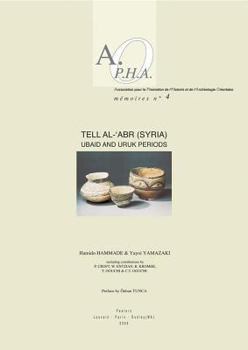 Paperback Tell Al-'abr (Syria). Ubaid and Uruk Periods [French] Book