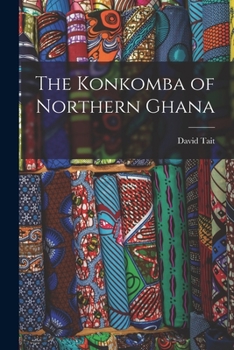 Paperback The Konkomba of Northern Ghana Book