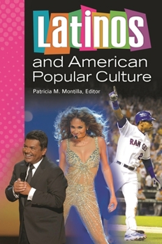 Hardcover Latinos and American Popular Culture Book