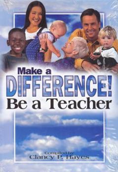 Paperback Make a Difference!: Be a Teacher Student Guide Book