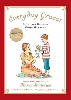 Hardcover Everyday Graces: A Child's Book of Manners Book