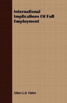 Paperback International Implications of Full Employment Book