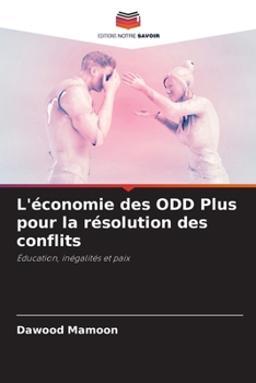 Paperback L'économie des ODD Plus pour la résolution des conflits [French] Book