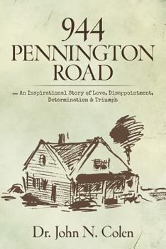 Paperback 944 Pennington Road: ... An Inspirational Story of Love, Disappointment, Determination & Triumph Book