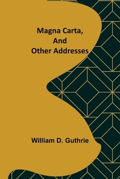 Paperback Magna Carta, and Other Addresses Book