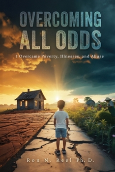 Paperback Overcoming All Odds: I Overcame Poverty, Illnesses, and Abuse Book