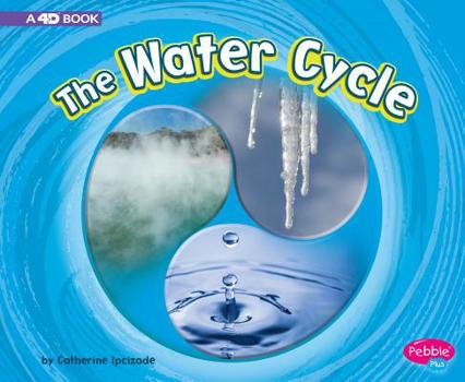 Paperback The Water Cycle: A 4D Book