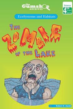 Paperback The Gumshoe Archives, Case# 4-5-4109: The Zombie of the Lake Book