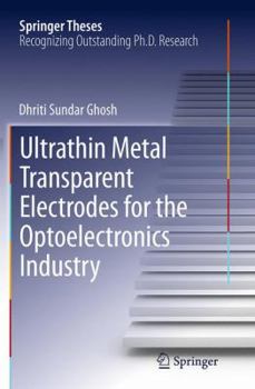 Paperback Ultrathin Metal Transparent Electrodes for the Optoelectronics Industry Book