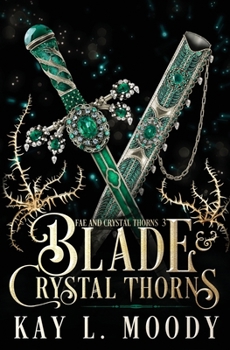 Paperback Blade and Crystal Thorns Book