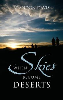 Paperback When Skies Become Deserts Book