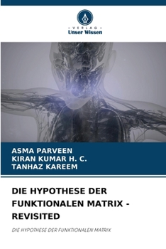 Die Hypothese Der Funktionalen Matrix - Revisited
