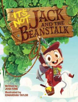 Hardcover It's Not Jack and the Beanstalk Book