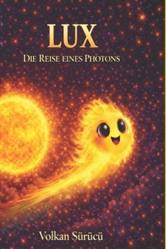 Paperback Lux: Die Reise eines Photons [German] Book