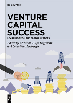 Hardcover Venture Capital Success: Learning from the Global Leaders Book