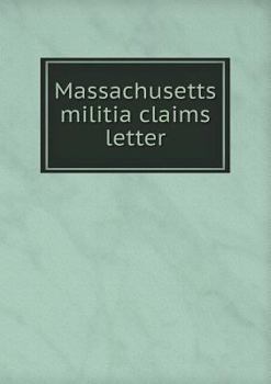 Paperback Massachusetts militia claims letter Book