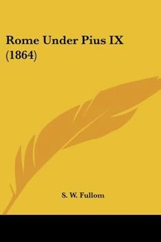 Paperback Rome Under Pius IX (1864) Book