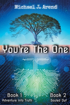Paperback You're The One: Book #1 - Adventure Into Truth / Book #2 - Souled Out Book