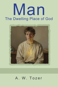 Paperback Man - The Dwelling Place of God Book