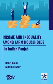 Hardcover Income and Inequality among Farm Households in Indian Punjab Book